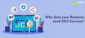 Why does your Business need SEO Services?